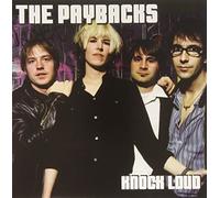 Paybacks - Knock Loud [Import]