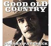 Paycheck, Johnny - Good Old Country