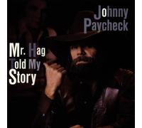 Paycheck, Johnny - Mr Hag Told My Story