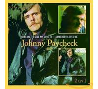 Paycheck, Johnny - Someone to Give My Love. [Import]