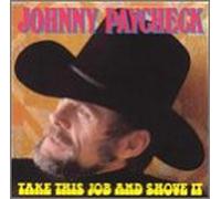 Paycheck, Johnny - Take This Job & Shove It