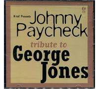 Paycheck, Johnny - Tribute to George Jones