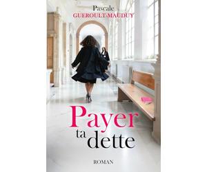 Payer ta Dette: Un roman noir lumineux, entre justice et vengeance !