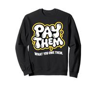 Payez ce Que Vous Leur devez - Vintage Women Equal Pay Sweatshirt