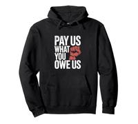 Payez-Nous ce Que Vous Nous devez cite d'autonomisation Sweat à Capuche