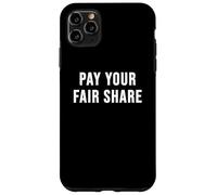 Payez Votre Juste Part Coque pour iPhone 11 Pro Max
