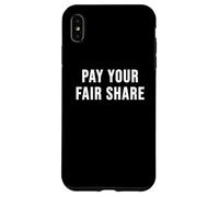 Payez Votre Juste Part Coque pour iPhone XS Max