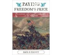 Paying Freedom's Price: A History of African Americans in the Civil War (The African American History Series) - [Version Originale] Inconnu (Auteur)