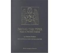 Paying the Piper, Early Drama, Art, and Music Monograph Series, 29 Elizabeth Baldwin (Auteur)