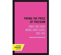Paying the Price of Freedom by Christine Hunefeldt Paperback Book Christine Hunefeldt (Auteur)