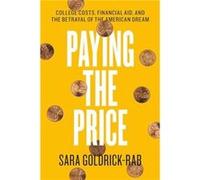 Paying the Price - Sara GoldrickRab - The University of Chicago Press - Livre en Anglais - Paperback Sara GoldrickRabSara GoldrickRab (Auteur)