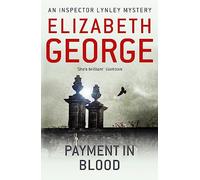Payment in Blood: A Page-Turning Mystery Featuring Thomas Lynley, now appearing on BBC1 and iPlayer