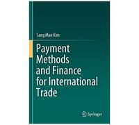 Payment Methods And Finance For International Trade