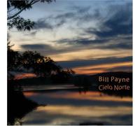 Payne, Bill - Cielo Norte-13tr [Import]