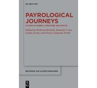 Payrological Journeys: Studies in Greek Literature and Papyri