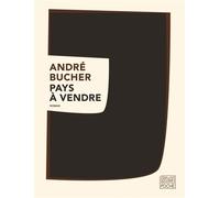 Pays à vendre - André Bucher - Sabine Wespieser Eds - Poche - Roman