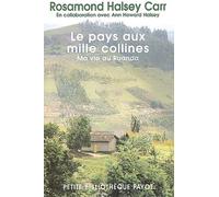 Pays aux mille collines : Ma vie au Rwanda