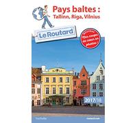 Pays Baltes : Tallinn, Riga, Vilnius