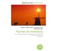 Pays-Bas des Habsbourg: Pays- Bas espagnols, Pays- Bas autrichiens, Liste des souverains des Pays- Bas espagnols et autrichiens