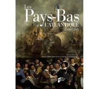 Pays bas et l atlantique - Pur - Presses Universitaires Rennes - broché - Etude