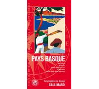 Pays basque Bayonne, Biarritz, Saint-Jean-de-Luz, Espelette, Saint-Jean-Pied-de-Port - Collectif - Gallimard Loisirs - broché - Guide