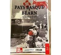 Pays Basque & Bearn D' Autrefois .