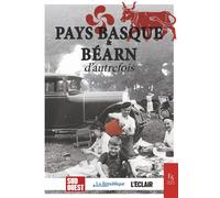 Pays Basque & Bearn D' Autrefois .