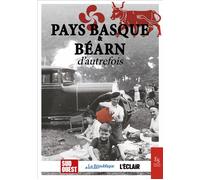 Pays basque et Béarn d'autrefois - Collectif - Ici en région - broché - Essai