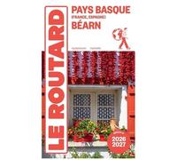 Collectif – Guide du Routard Pays basque, Béarn – 2026/27 – Broché