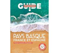 Pays basque guide Petaouchnok Prenez la poudre d'Espelette ! (En France et en Espagne) - Raphaël de Casabianca - Hachette Tourisme Guides - broché - Guide
