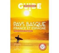 Raphaël de Casabianca, Antoine Delaplace – Pays basque guide Petaouchnok – Broché