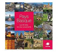 Pays basque Les 60 sites les plus surprenants - Collectif - Travel Bug - broché - Guide