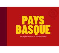 Pays basque - Petit précis futile et indispensable