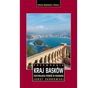 Pays basque. Un voyage fascinant vers l'inconnu. Le guide