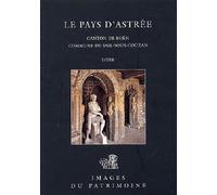 Pays D'Astree (Le) Loire N°221 Canton de Boën, commune de Sail-sous-Couzan, Loire - BARDISA Marie - Lieux Dits - broché - Guide