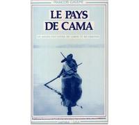 Pays de Cama. Gabon (Le) - un ancien Etat côtier du Gabon et ses origines - François Gaulme - Karthala - Livre