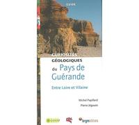 Curiosités Géologiques Du Pays De Guérande - Entre Loire Et Vilaine