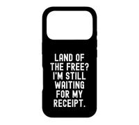 Pays de la gratuité, j'attends Toujours Mon reçu, Witty Coque pour iPhone 17 Pro
