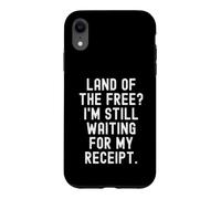 Pays de la gratuité, j'attends Toujours Mon reçu, Witty Coque pour iPhone XR