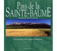 Pays de la Sainte-Baume : Chemins de Provence
