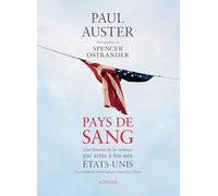 Pays de sang: Une histoire de la violence par arme à feu aux États-Unis