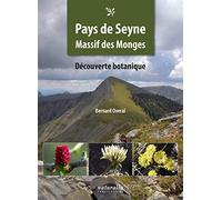 PAYS DE SEYNE. Massif des Monges. Découverte botanique