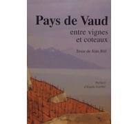 Pays De Vaud Entre Vignes Et Coteaux