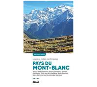 Pays du Mont-Blanc - Les plus belles randonnées - Autour de Sallanches, Passy, Domancy... - 2e éd.