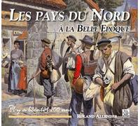 Roland Allender – Les Pays du Nord à la Belle Époque – Relié – Monographie