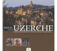 Pays d'Uzerche Rayonnement d'une Ville Paysage