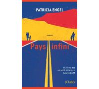 Pays infini - Patricia Engel - Lattes - broché - Roman