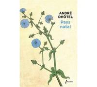 Pays natal André Dhôtel (Auteur)