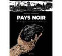 Pays Noir Sergio Salma (Dessinateur), Sergio Salma (Auteur), Amelia Navarro (Coloriste)
