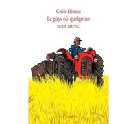Pays ou quelqu un nous attend (le) - Gisèle Bienne - Medium - broché - Roman junior dès 9 ans